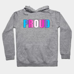 Trans Pride Flag 'PROUD' LGBT+ Hoodie